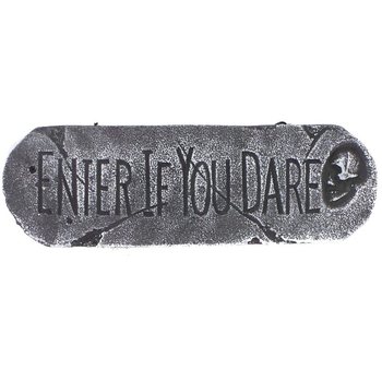 DEKORÁCIÓS TÁBLA "ENTER IF YOU DARE" (1 db)